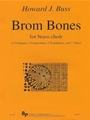 Brom Bones - 10-part brass choir (4 trumpets, 1 horn, 3 trombones, 1 bass trombone, 1 tuba) - score