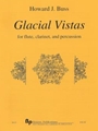 Glacial Vistas - flute, clarinet, one percussion - score and parts