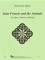 Saint Francis and the Animals - flute, clarinet, harp - score and parts