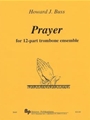 Prayer - 12-part trombone choir - score and parts