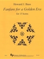 Fanfare for a Golden Era - 15-part horn ensemble - score and parts