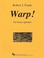 Warp! - brass quintet - score and parts
