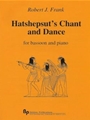 Hatshepsut's Chant and Dance - bassoon and piano - score and part