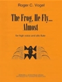 The Frog He Fly, Almost - high voice and flute - 2 scores