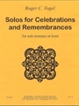 Solos for Celebrations and Remembrances - trumpet or horn solo - solo part