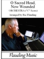 O Sacred Head, Now Wounded - Orchestra