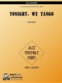 Tonight, We Tango