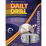 Daily Drill for Winds and Percussion