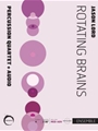 Rotating Brains