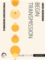 Begin Transmission