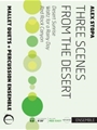 Three Scenes from the Desert - suite for percussion