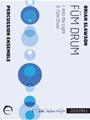 Fum Drum - Two Movements for Percussion Ensemble