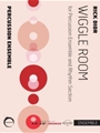 Wiggle Room - for percussion ensemble and rhythm section
