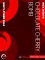 Chocolate Cherry Bomb