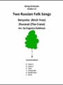 Two Russian Folk Songs: Beryozka (Birch Tree), Zhuravel (The Crane)