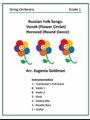 Venok (Flower Circlet) and Horovod (Round Dance) - String Orchestra ePrint