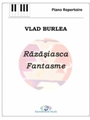 Razasiasca and Fantasme (Two Piano Pieces) by Vlad Burlea