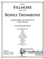 Fillmore - Bones Trombone