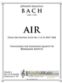 Air from Orchestral Suite No. 3 in D for Saxophone Quartet