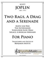Two Rags, a Drag, and a Serenade