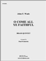 O Come All Ye Faithful