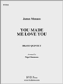 You Made Me Love You