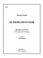 Se desio di fuggir
