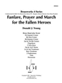 Fanfare, Prayer and March for the Fallen Heroes