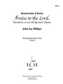 Praise to the Lord (Variations on an Old German Hymn)