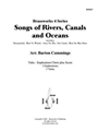 Songs of Rivers, Canals and Oceans