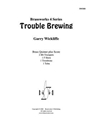 Trouble Brewing