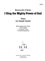 I Sing the Mighty Power of God