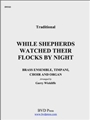 While Shepherds Watched Their Flocks
