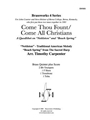 Come Thou Fount/Come All Christians