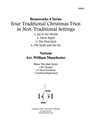 4 Traditional Christmas Trios in Non-Traditional Settings
