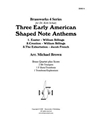 3 Early American Shaped Note Anthems