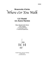 Where E’re You Walk