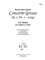 Concerto Grosso, Op. 3, No. 2 - Largo