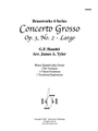Concerto Grosso, Op. 3, No. 2 - Largo