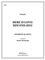 Here is Love/Dim ond Jesu