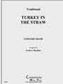 Turkey in the Straw