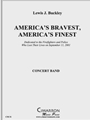 America's Bravest; America's Finest
