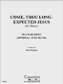 Come, Thou Long-Expected Jesus