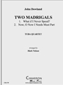 Two Madrigals