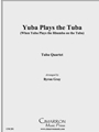 Yuba Play the Tuba