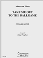 Take Me Out to the Ballgame