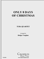 Only Eight Days of Christmas