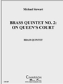 Brass Quintet No. 2: On Queen's Court