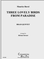 Three Lovely Birds from Paradise