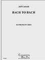 Bach 2 Bach (two trios)